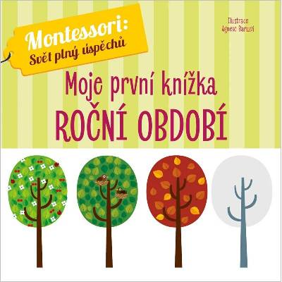 Montessori Moje první knížka Roční období