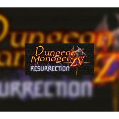 Dungeon Manager ZV: Resurrection