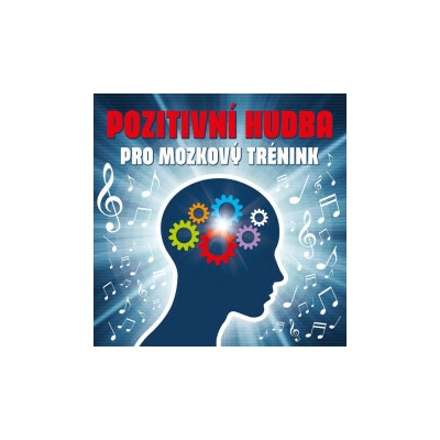 Various - Pozitivní hudba pro mozkový trénink CD