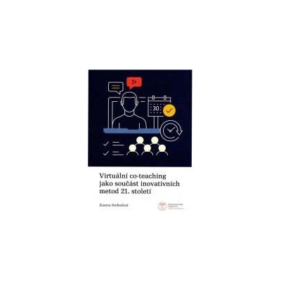 Virtuální co-teaching jako součást inovativních metod 21. století