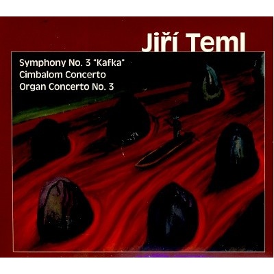 Jiří Teml - Symfonie č. 3 "Kafka"
