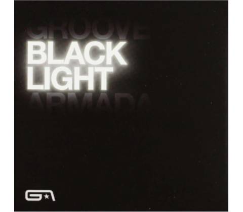 GROOVE ARMADA: BLACK LIGHT CD