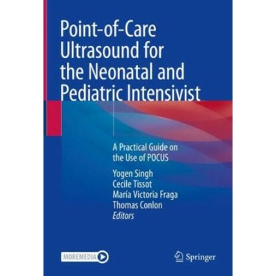 Point-of-Care Ultrasound for the Neonatal and Pediatric Intensivist