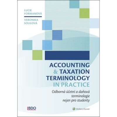 Accounting and Taxation Terminology in Practice - Odborná daňová a účetní terminologie nej