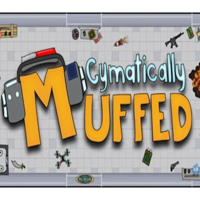 Cymatically Muffed