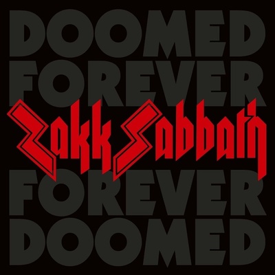 ZAKK SABBATH - DOOMED FOREVER FOREVER DOOMED CD