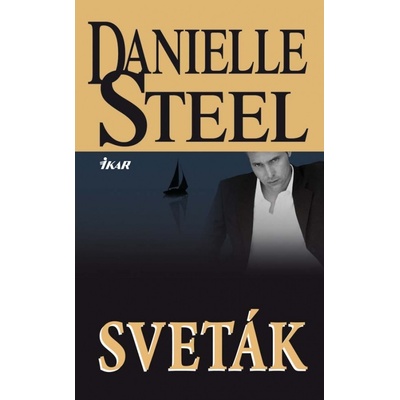 Sveták - Danielle Steelová