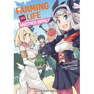 Farming Life in Another World, Vol. 1 (ISBN: 9781642730852)