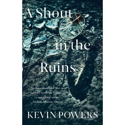 A Shout in the Ruins