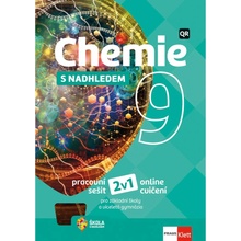 Chemie s nadhledem 9 pracovní sešit