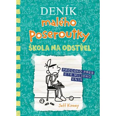 Deník malého poseroutky 18 - Škola na odstřel