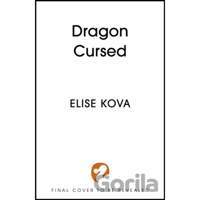Dragon Cursed - Elise Kova