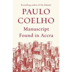 Manuscript Found in Accra | Paulo Coelho, Margaret Jull Costa (ISBN: 9780345805058)