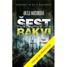 Šest rakví - Angela Marsons