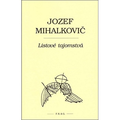 Listové tajomstvá - Jozef Mihalkovič