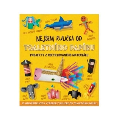 Nejsem rulička od toaletního papíru Sara Stanford