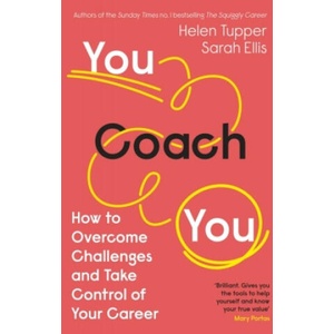 You Coach You | Helen Tupper, Sarah Ellis (ISBN: 9780241502730)