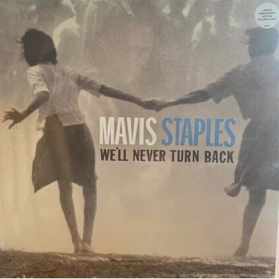 Mavis Staples - We'll Never Turn Back LP