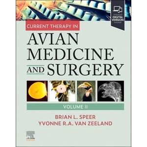 Current Therapy in Avian Medicine and Surgery Volume II (ISBN: 9780323694841)