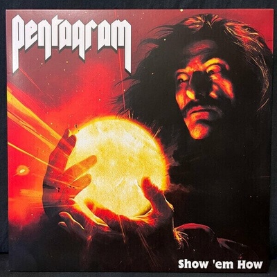 Pentagram - Show 'Em How Vinyl