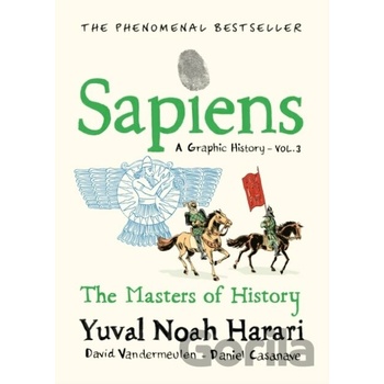 Sapiens A Graphic History, Volume 3