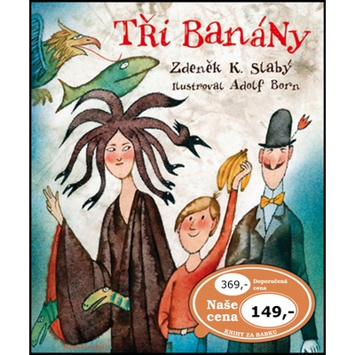 Tři banány - K. Slabý Zdeněk