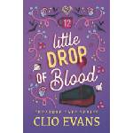 Independently published Little Drop of Blood | Clio Evans