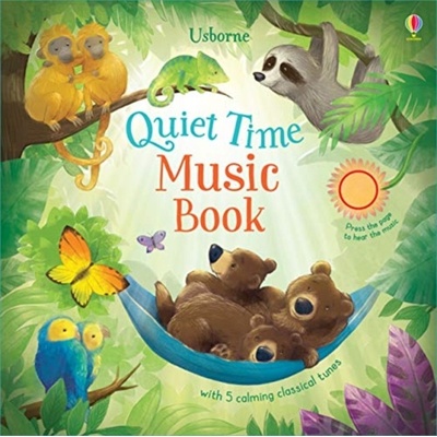 Quiet Time Music Book - Sam Taplin, Alison Friend ilustrácie