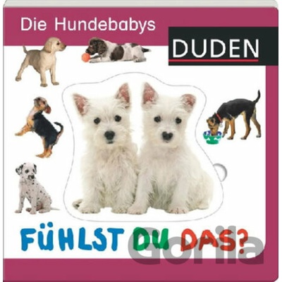 Duden - Fühlst Du Das? Die Hundebabys - Bibliographisches Institut