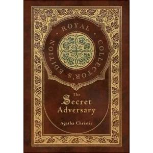 The Secret Adversary (Royal Collector's Edition) (Case Laminate Hardcover with Jacket) | Agatha Christie (ISBN: 9781774761014)