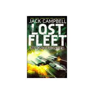 Lost Fleet: Beyond the Frontier- Guardian Book 3 | Jack Campbell (2013)
