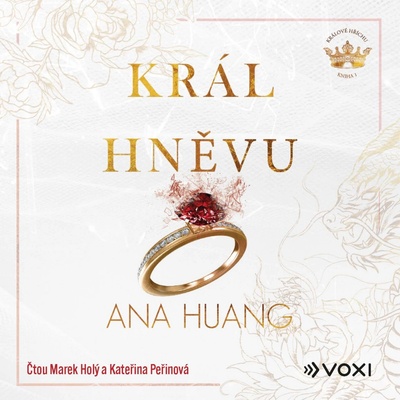 Král hněvu - Ana Huang - čte Marek Holý,Kateřina Peřinová