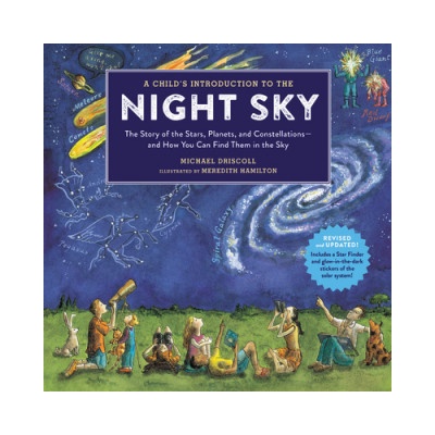 A Child's Introduction To The Night Sky (Revised and Updated) | Meredith Hamilton