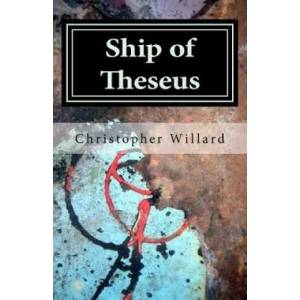 Ship of Theseus | Christopher Willard (ISBN: 9781940996356)
