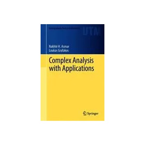 Complex Analysis with Applications | Nakhlé H. Asmar, Loukas Grafakos (ISBN: 9783319940625)