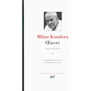 Œuvre | Kundera (ISBN: 9782070178100)