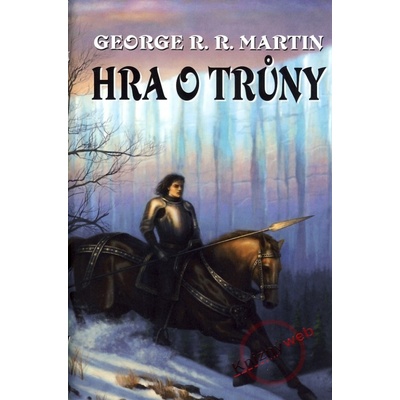 Hra o trůny - George R.R. Martin