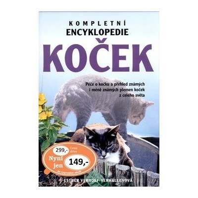 Kompletní encyklopedie koček - Esther Verhoef-Verhallen