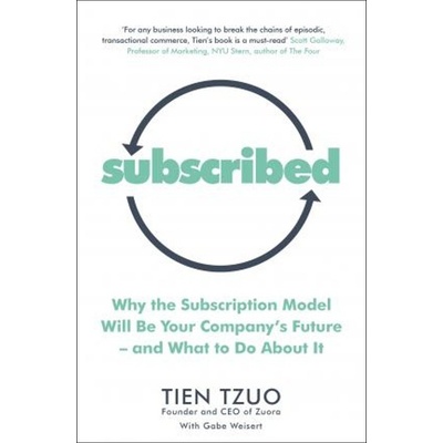 Subscribed - Tien Tzuo, Gabe Weisert