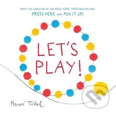 Let's Play - Herve Tullet - Hardcover