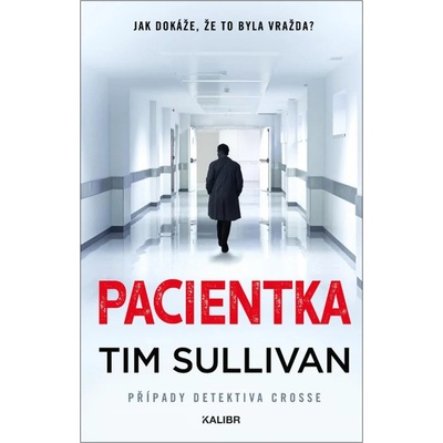 Pacientka - Tim Sullivan