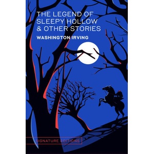 LEGEND OF SLEEPY HOLLOW & OTHER STORIES | IRVING WASHINGTON (2025)