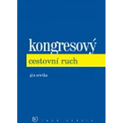 Kongresový cestovní ruch - Ján Orieška