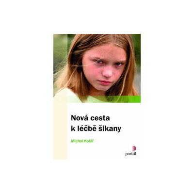 Nová cesta k léčbě šikany