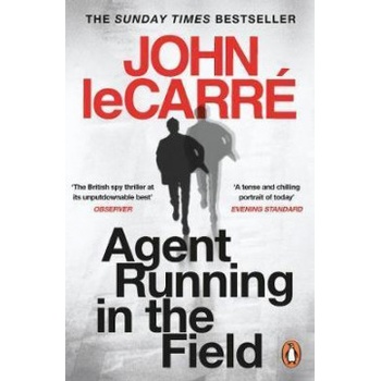 Agent Running in the Field - John Le Carre, Penguin Books