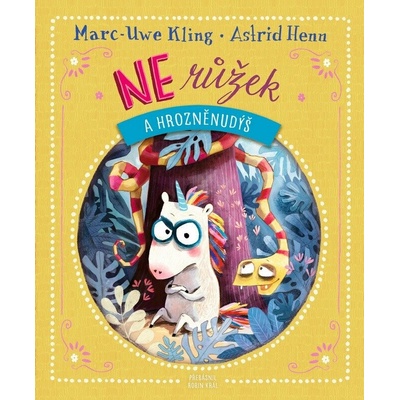 NErůžek a Hrozněnudýš - Marc-Uwe Kling