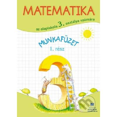 Matematika pre 3. ročník ZŠ s VJM, pracovný zošit – 1. časť - Pavol Černek