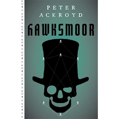 Hawksmoor - Peter Ackroyd