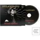 Ferry Bryan - Dylanesque Reissue CD