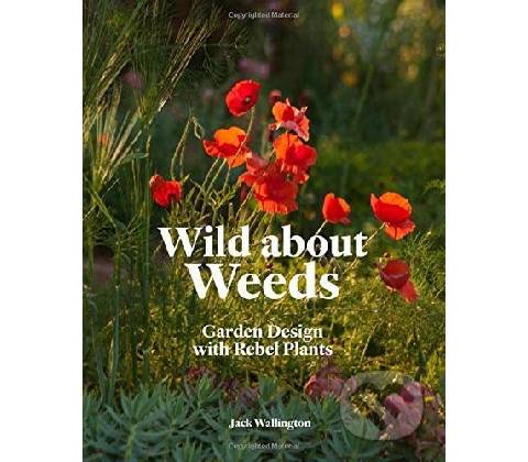 Wild about Weeds
